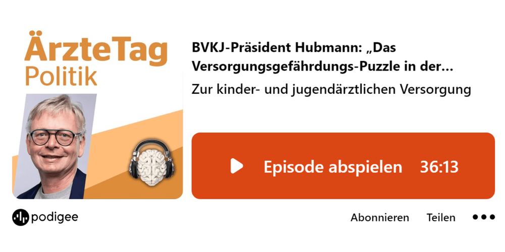 „ÄrzteTag“-Podcast mit BVKJ-Präsident Hubmann